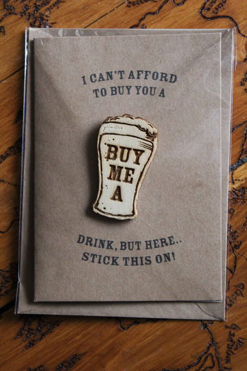 Buy Me A Drink Birthday Card Wooden Feature Pint The Funny 18Th 21st Wood Handmade Unique Pin Badge Quote Beer Glass Special