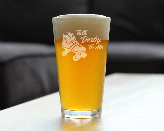 Talk Derby To Me - Funny Pint Glass, 16 Oz, Etched Sayings Cute Gift For Jammers & Blockers Who Love Roller Skating