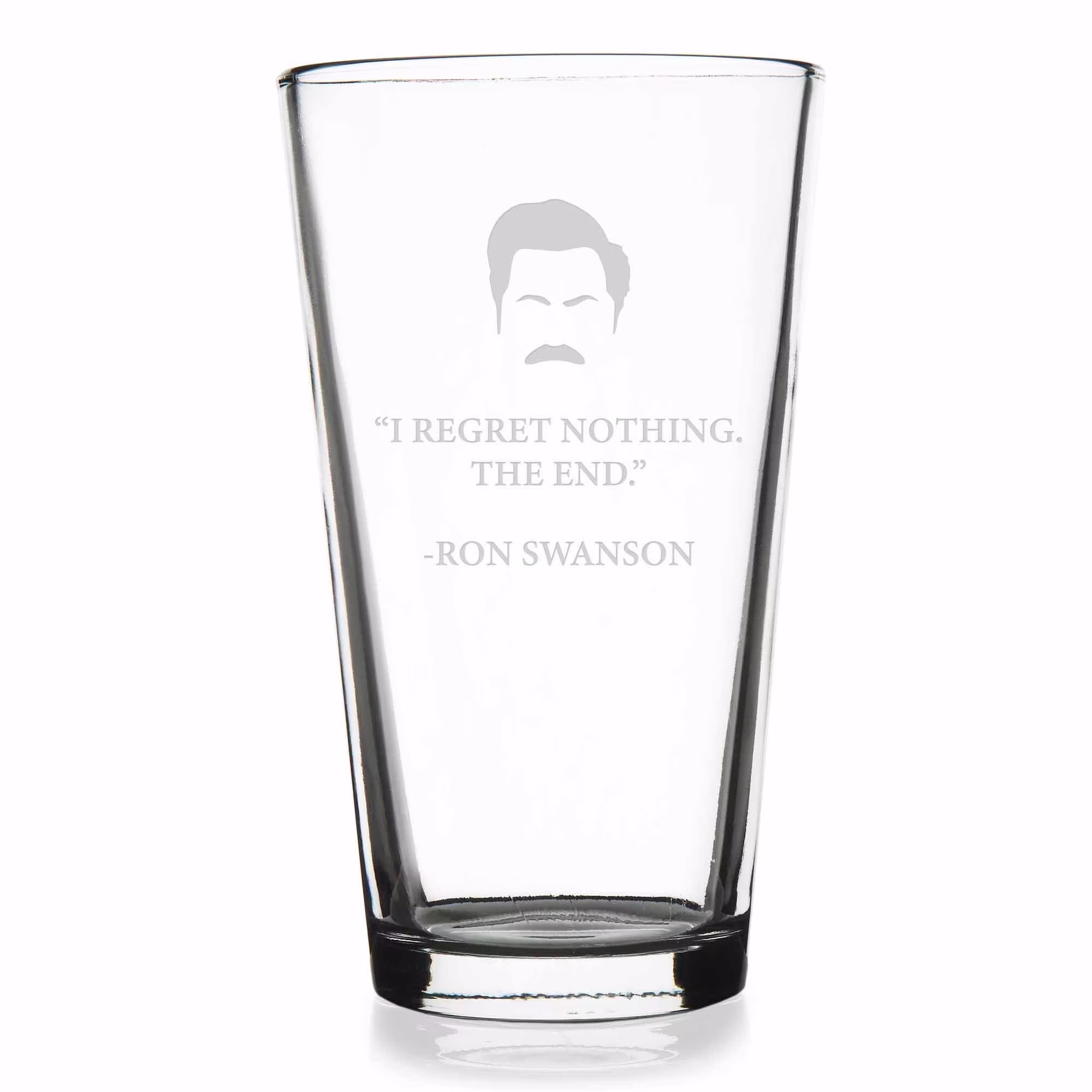 I Regret Nothing The End Ron Swanson Pint Glass - Boyfriend Gift, Husband Engraved Glasses, Swanson, Parks & Rec
