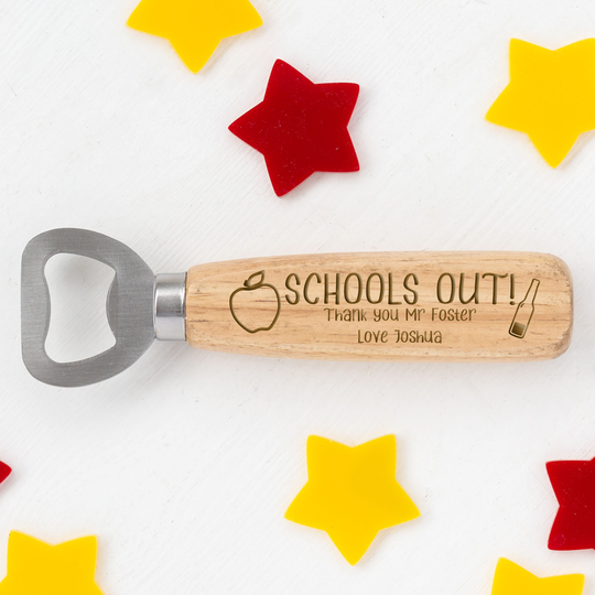 Personalised Teachers - Schools Out Wooden Beer Bottle Opener