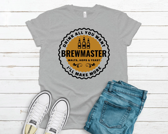 Home Brewing Shirt/Tank Top Hoodie Brew Saying Craft Beer Brewer Gift Brewmaster Drink All You Want I'll Make More Homebrewer