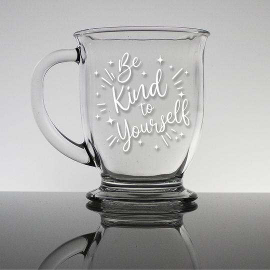 Be Kind To Yourself - 16Oz Coffee Mug Personalized Mug, Custom Bistro Cup, Engraved Office Gift, Fathers Day, Friendship