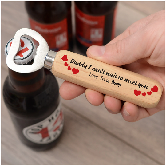 Daddy I Can't Wait To Meet You - Personalised Be Bottle Opener Dad First Time Fathers Day From Bump Baby Shower