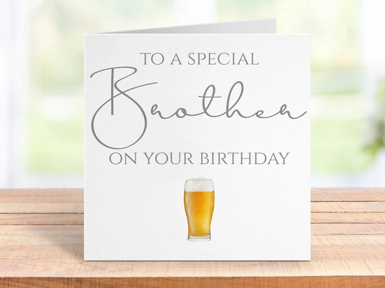 Personalised Birthday Card With Beer Glass For A Special Brother Or Brother-In-Law